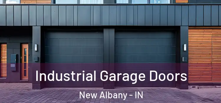  Industrial Garage Doors New Albany - IN