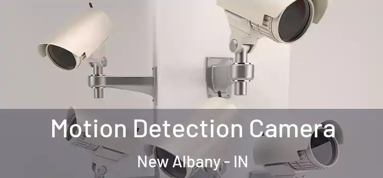  Motion Detection Camera New Albany - IN