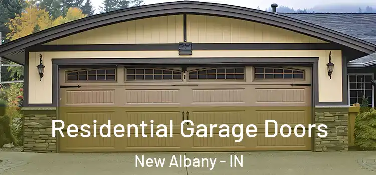  Residential Garage Doors New Albany - IN