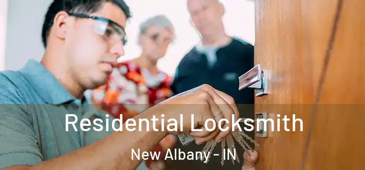 Residential Locksmith New Albany - IN
